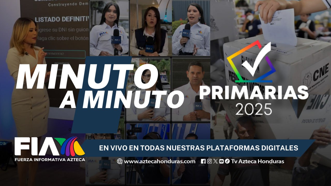 Elecciones primarias 2025: minuto a minuto Tv Azteca Honduras